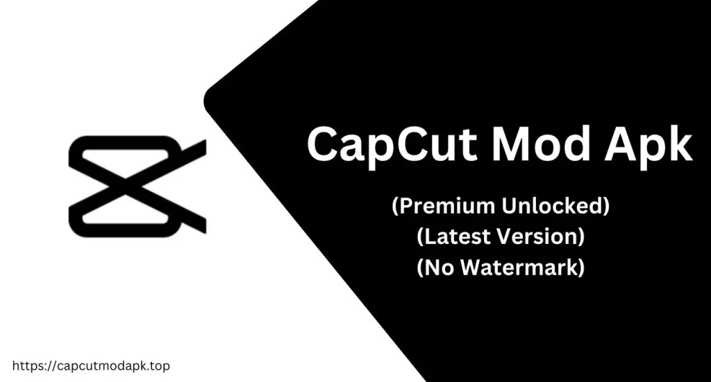 تحميل تطبيق capcut mod apk بدون علامة مائية